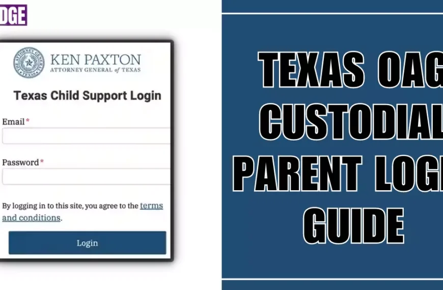 Texas Oag Custodial Parent Login